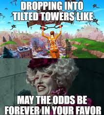 Fornite Meme-may-the-odds Fortnite memes