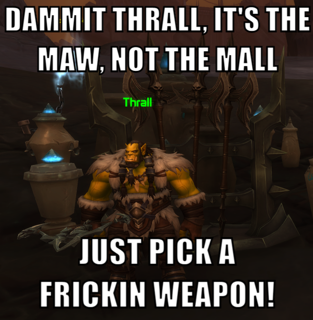 Dammit Thrall